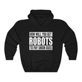 Get Robots Hooded Sweatshirt