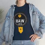 3 UAW local 31 Heavy Cotton Tee