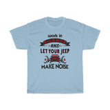 Jeep Make Noise Heavy Cotton Tee