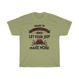 Jeep Make Noise Heavy Cotton Tee