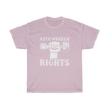 Auto Worker Right Heavy Cotton Tee