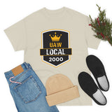 9 UAW local 2000 Heavy Cotton Tee