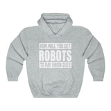 Get Robots Hooded Sweatshirt