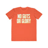 No Guts or Glory Printed Men's Fashion Tee