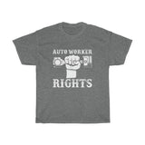 Auto Worker Right Heavy Cotton Tee