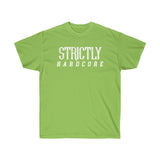 Strictly Hardcore Printed Unisex Ultra Cotton Tee