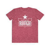 Stay Rough Men's Fashion Tee