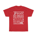 Some Do Drugs Heavy Cotton Tee