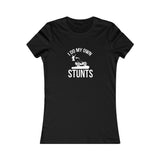 Stunts Women's Favorite Tee