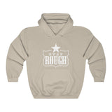 Stay Rough Hooded Sweatshirt