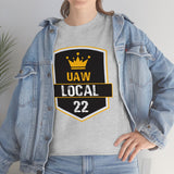 9 UAW local 22 Heavy Cotton Tee