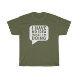 What I'm Doing Heavy Cotton Tee