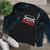 Fearless Women's Triblend Tee