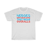 Heroes Don't Wear Caps Heavy Cotton Tee