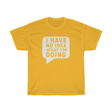 What I'm Doing Heavy Cotton Tee