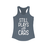 Plays with car  Women's Ideal Racerback Tank