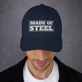 Made Of Steel Dad Hat