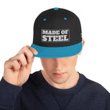 Made of Steel Snapback Hat