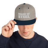 Made of Steel Snapback Hat