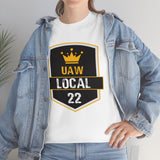 9 UAW local 22 Heavy Cotton Tee