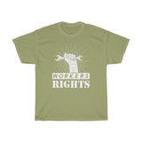 Workers Rights Heavy Cotton Tee