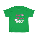 Mail Ladies Rock Heavy Cotton Tee