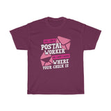 Postal Worker Check? Heavy Cotton Tee