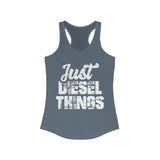 Just Diesel Things Women's Tank Top