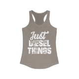 Just Diesel Things Women's Tank Top