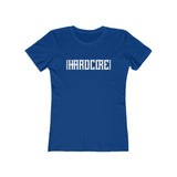 Hardcore Printed Women's The Boyfriend Tee