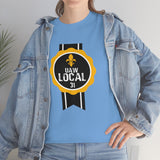 5 UAW local 31 Heavy Cotton Tee