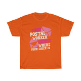 Postal Worker Check? Heavy Cotton Tee