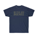 Runs on Diesel Printed Unisex Ultra Cotton Tee