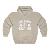 No Pain No Gain Hooded Sweatshirt