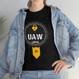 3 UAW local 31 Heavy Cotton Tee