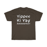 Yippee Ki Yay Heavy Cotton Tee