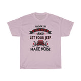 Jeep Make Noise Heavy Cotton Tee