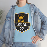 9 UAW local 22 Heavy Cotton Tee