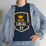 9 UAW local 22 Heavy Cotton Tee