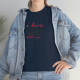 I Love Cars And Cars Heavy Cotton Tee