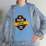 10 UAW local 22 Heavy Cotton Tee