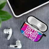 Fight Back Airpods Case Cover