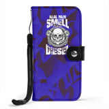 Real Man Smell Like Diesel Wallet Phone Case