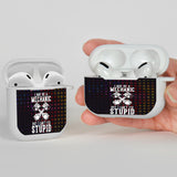 Mechanic Stupid Airpods Case Cover