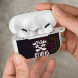 Mechanic Stupid Airpods Case Cover