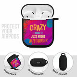 Crazy Enough  Airpod Case Cover