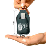 What up Doe Sanitizer Bottle Keychains